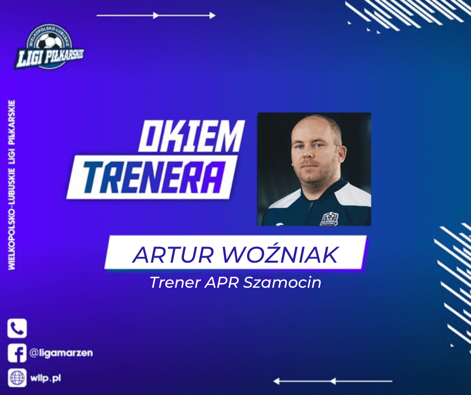 Trener Artur Woźniak